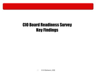 CIO Board Readiness Survey Key Findings 