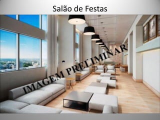 Salão de Festas 
 