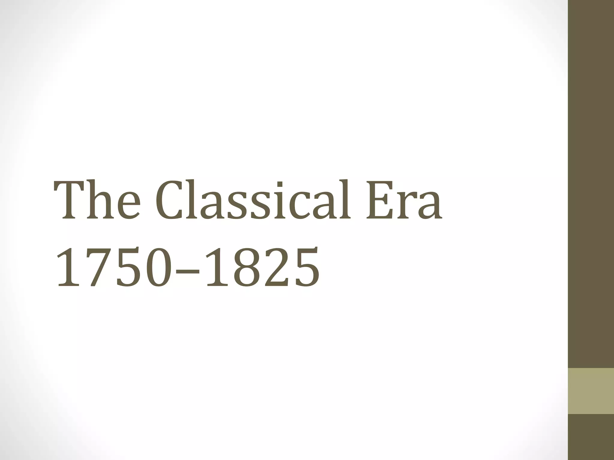 The Classical Era PPT