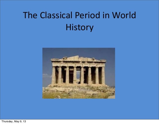 the classical period in ap world history