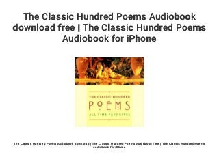 The Classic Hundred Poems Audiobook download free | The Classic Hundred  Poems Audiobook for iPhone