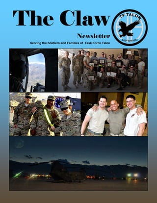 The Claw
                                Newsletter
 Serving the Soldiers and Families of Task Force Talon
 
