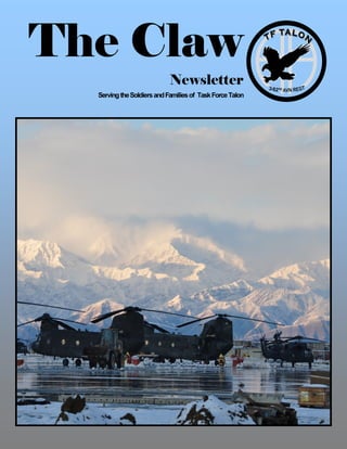 The Claw
                            Newsletter
  Serving the Soldiers and Families of Task Force Talon
 