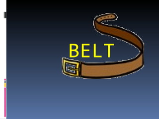 BELT