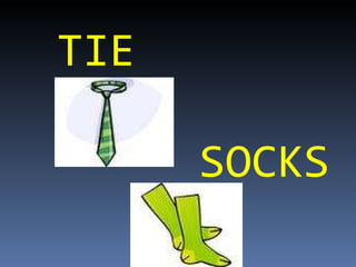TIE SOCKS