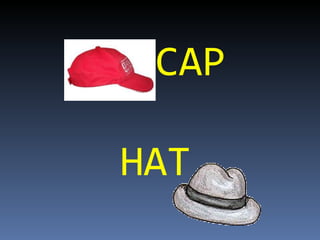 CAP HAT
