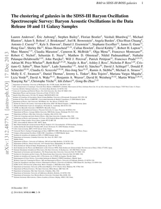 BAO in SDSS-III BOSS galaxies

1

arXiv:1312.4877v1 [astro-ph.CO] 17 Dec 2013

The clustering of galaxies in the SDSS-III Baryon Oscillation
Spectroscopic Survey: Baryon Acoustic Oscillations in the Data
Release 10 and 11 Galaxy Samples
´
Lauren Anderson1 , Eric Aubourg2 , Stephen Bailey3 , Florian Beutler3 , Vaishali Bhardwaj1,3 , Michael
4
Blanton , Adam S. Bolton5 , J. Brinkmann6 , Joel R. Brownstein5 , Angela Burden7 , Chia-Hsun Chuang8 ,
Antonio J. Cuesta9,10 , Kyle S. Dawson5 , Daniel J. Eisenstein11 , Stephanie Escofﬁer12 , James E. Gunn13 ,
Hong Guo5 , Shirley Ho14 , Klaus Honscheid15,16 , Cullan Howlett7 , David Kirkby17 , Robert H. Lupton14 ,
Marc Manera7,18 , Claudia Maraston7 , Cameron K. McBride11 , Olga Mena19 , Francesco Montesano20 ,
Robert C. Nichol7 , Sebasti´ n E. Nuza21 , Matthew D. Olmstead5 , Nikhil Padmanabhan9 , Nathalie
a
Palanque-Delabrouille3,22 , John Parejko9 , Will J. Percival7 , Patrick Petitjean23 , Francisco Prada8,24,25 ,
Adrian M. Price-Whelan26 , Beth Reid3,27,28 , Natalie A. Roe3 , Ashley J. Ross7 , Nicholas P. Ross3,29 , Cristiano G. Sabiu30 , Shun Saito31 , Lado Samushia7,32 , Ariel G. S´ nchez20 , David J. Schlegel 3 , Donald P.
a
33,34
8,35,36
16,37
Schneider
, Claudia G. Scoccola
, Hee-Jong Seo
, Ramin A. Skibba38 , Michael A. Strauss13 ,
11
7
n
Molly E. C. Swanson , Daniel Thomas , Jeremy L. Tinker4 , Rita Tojeiro7 , Mariana Vargas Maga˜ a2 ,
39
40,41
4
16,42
3,28,43
Licia Verde , David A. Wake
, Benjamin A. Weaver , David H. Weinberg
, Martin White
,
Xiaoying Xu14 , Christophe Y` che22 , Idit Zehavi44 , Gong-Bo Zhao7,45
e
1

Department of Astronomy, University of Washington, Box 351580, Seattle, WA 98195, USA
APC, Astroparticule et Cosmologie, Universit´ Paris Diderot, CNRS/IN2P3, CEA/Irfu, Observatoire de Paris, Sorbonne Paris Cit´ , 10, rue Alice Domon & L´ onie Duquet, 75205 Paris Cedex 13, France
e
e
e
3
Lawrence Berkeley National Laboratory, 1 Cyclotron Road, Berkeley, CA 94720, USA
4
Center for Cosmology and Particle Physics, New York University, New York, NY 10003, USA
5
Department Physics and Astronomy, University of Utah, UT 84112, USA
6
Apache Point Observatory, P.O. Box 59, Sunspot, NM 88349-0059, USA
7
Institute of Cosmology & Gravitation, Dennis Sciama Building, University of Portsmouth, Portsmouth, PO1 3FX, UK
8
Instituto de Fisica Teorica (UAM/CSIC), Universidad Autonoma de Madrid, Cantoblanco, E-28049 Madrid, Spain
9
Department of Physics, Yale University, 260 Whitney Ave, New Haven, CT 06520, USA
10
Institut de Ci` ncies del Cosmos, Universitat de Barcelona, IEEC-UB, Mart´i Franqu` s 1, E08028 Barcelona, Spain
e
ı
e
11
Harvard-Smithsonian Center for Astrophysics, 60 Garden St., Cambridge, MA 02138, USA
12
CPPM, Aix-Marseille Universit´ , CNRS/IN2P3, Marseille, France
e
13
Department of Astrophysical Sciences, Princeton University, Ivy Lane, Princeton, NJ 08544, USA
14
Department of Physics, Carnegie Mellon University, 5000 Forbes Avenue, Pittsburgh, PA 15213, USA
15
Department of Physics, Ohio State University, Columbus, Ohio 43210, USA
16
Center for Cosmology and Astro-Particle Physics, Ohio State University, Columbus, Ohio, USA
17
Department of Physics and Astronomy, UC Irvine, 4129 Frederick Reines Hall, Irvine, CA 92697, USA
18
University College London, Gower Street, London WC1E 6BT, UK
19
IFIC, Universidad de Valencia-CSIC, 46071, Spain
20
Max-Planck-Institut f¨ r extraterrestrische Physik, Postfach 1312, Giessenbachstr., 85748 Garching, Germany
u
21
Leibniz-Institut f¨ r Astrophysik Potsdam (AIP), An der Sternwarte 16, 14482 Potsdam, Germany
u
22
CEA, Centre de Saclay, IRFU, 91191 Gif-sur-Yvette, France
23
Universit´ Paris 6, Institut d’Astrophysique de Paris, UMR7095-CNRS, 98bis Boulevard Arago, 75014 Paris, France
e
24
Campus of International Excellence UAM+CSIC, Cantoblanco, E-28049 Madrid, Spain
25
Instituto de Astrof´sica de Andaluc´a (CSIC), E-18080 Granada, Spain
ı
ı
26
Department of Astronomy, Columbia University, New York, NY, 10027, USA
27
Hubble Fellow
28
Department of Physics, University of California, 366 LeConte Hall, Berkeley, CA 94720, USA
29
Department of Physics, Drexel University, 3141 Chestnut Street, Philadelphia, PA 19104, USA
30
Korea Institute for Advanced Study, Dongdaemun-gu, Seoul 130-722, Korea
31
Kavli Institute for the Physics and Mathematics of the Universe (WPI), Todai Institues for Advanced Study, The University of Tokyo, Chiba 277-8582, Japan
32
National Abastumani Astrophysical Observatory, Ilia State University, 2A Kazbegi Ave., GE-1060 Tbilisi, Georgia
33
Department of Astronomy and Astrophysics, The Pennsylvania State University, University Park, PA 16802, USA
34
Institute for Gravitation and the Cosmos, The Pennsylvania State University, University Park, PA 16802, USA
35
Instituto de Astrof´sica de Canarias (IAC), C/V´a L´ ctea, s/n, E-38200, La Laguna, Tenerife, Spain
ı
ı a
36
Departamento de F´sica Te´ rica, Universidad Aut´ noma de Madrid, E-28049 Cantoblanco, Madrid, Spain
ı
o
o
37
Berkeley Center for Cosmological Physics, LBL and Department of Physics, University of California, Berkeley, CA 94720, USA
38
Center for Astrophysics and Space Sciences, Department of Physics, University of California, 9500 Gilman Dr., San Diego, CA 92093 USA
39
ICREA & ICC-UB University of Barcelona, Marti i Franques 1, 08028 Barcelona, Spain
40
Department of Astronomy, University of Wisconsin-Madison, 475 N. Charter Street, Madison, WI, 53706, USA
41
Department of Physical Sciences, The Open University, Milton Keynes, MK7 6AA, UK
42
Department of Astronomy, Ohio State University, Columbus, Ohio, USA
43
Department of Astronomy, University of California at Berkeley, Berkeley, CA 94720, USA
44
Department of Astronomy, Case Western Reserve University, Cleveland, Ohio 44106, USA
45
National Astronomy Observatories, Chinese Academy of Science, Beijing, 100012, P.R. China
2

18 December 2013
c 2014 RAS, MNRAS 000, 2–38

 