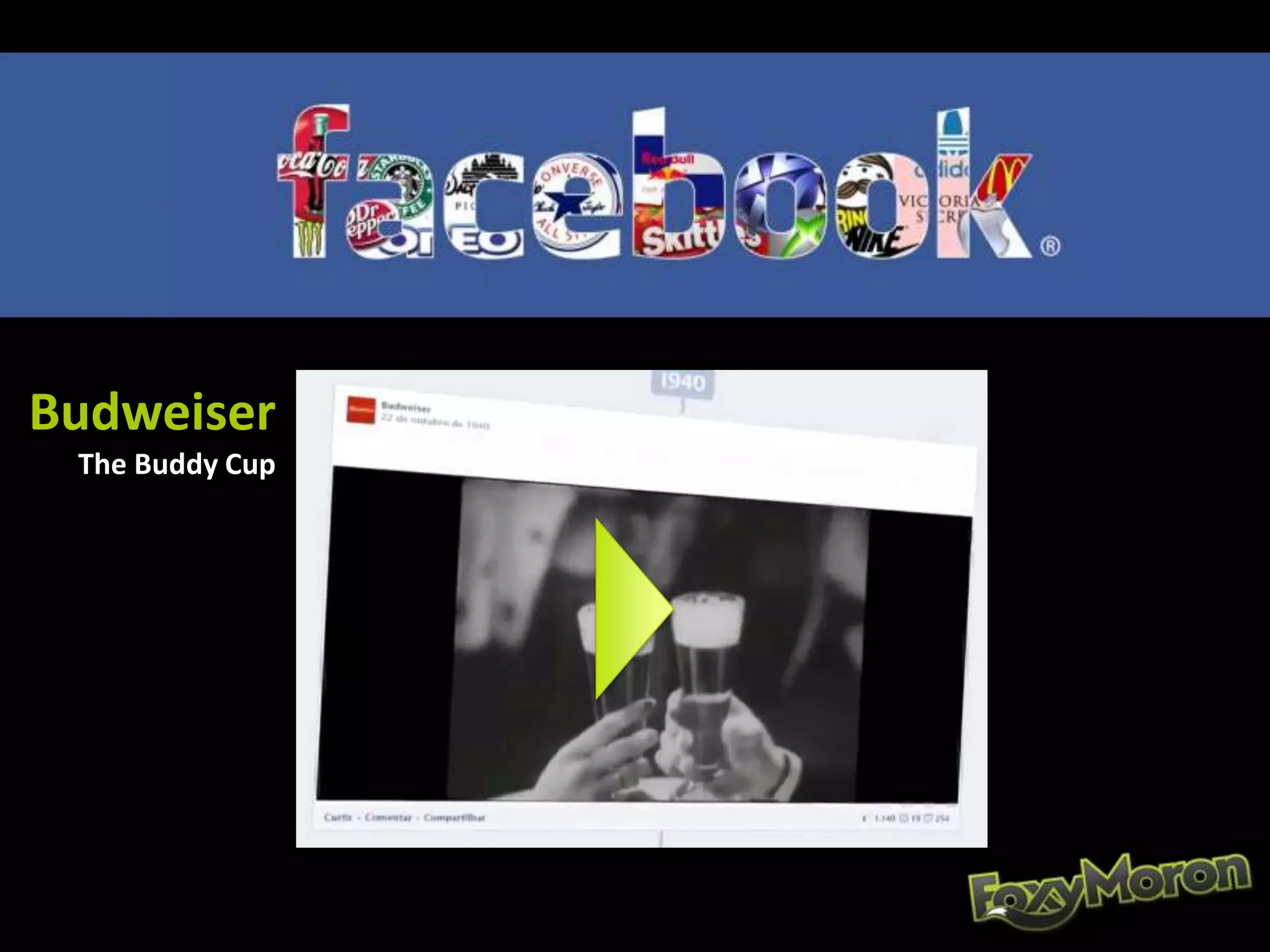 Budweiser
The Buddy Cup
 