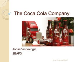 The Coca Cola Company Jonas Vindevogel  2BAF3 Jonas Vindevogel 2BAF3 
