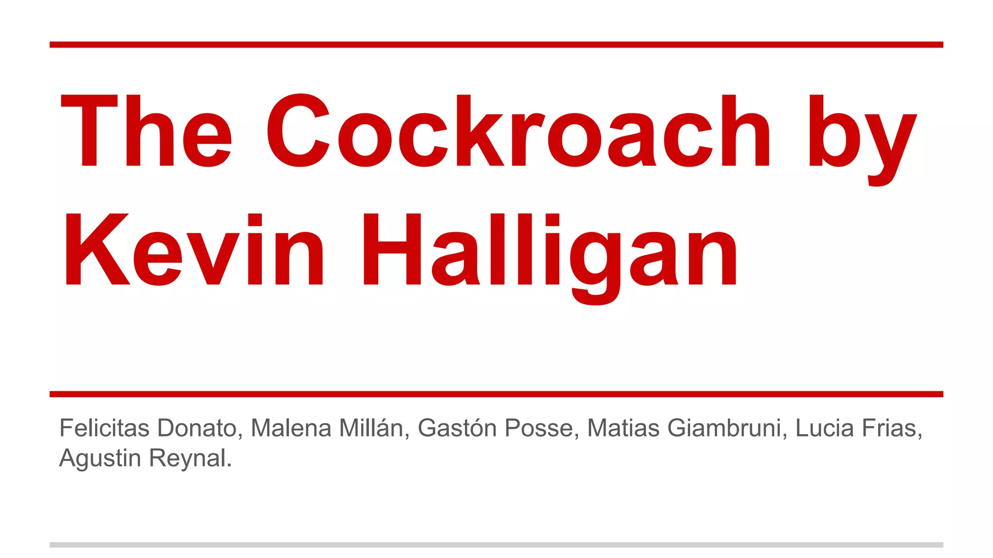 The cockroach presentation | PDF