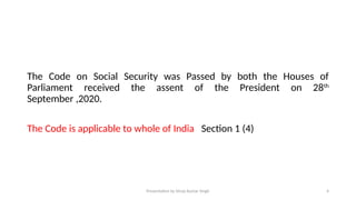 The Code On Social Security and their application | PPTX