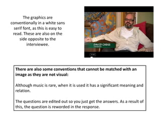 The Codes and Conventions of Interviews | PPTX