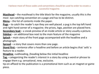 The Codes & Conventions of a Magazine | PPT