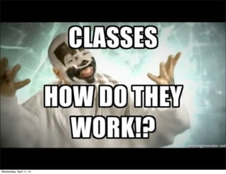 Wednesday, April 11, 12
 