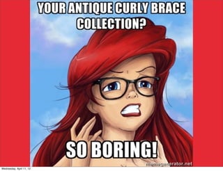 Wednesday, April 11, 12
 