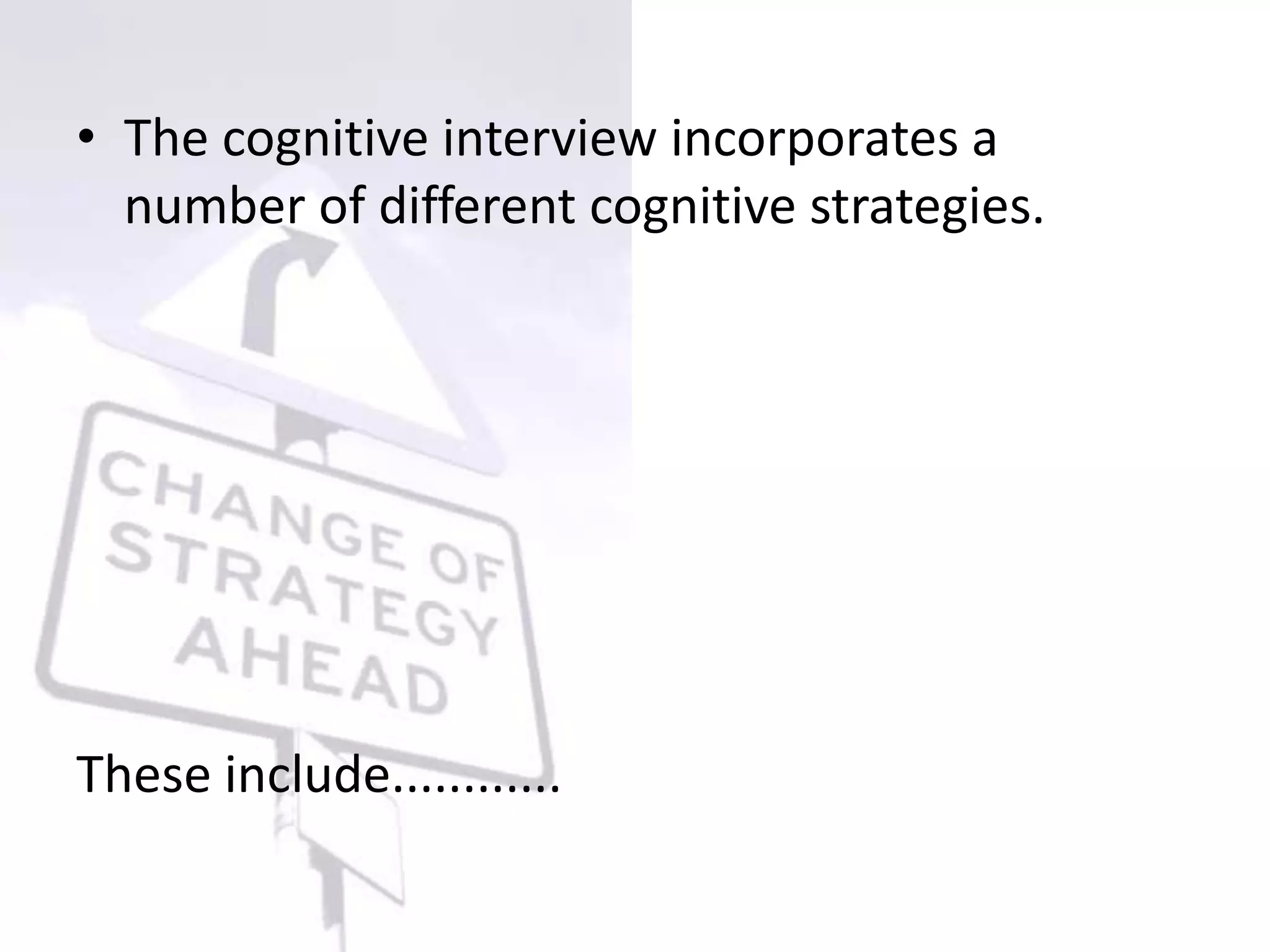 The Cognitive Interview Pptx The Cognitive Interview Pptx