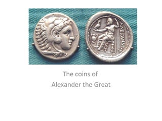The coins of  Alexander the Great 
