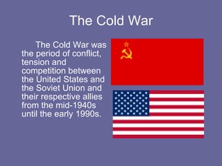 The Cold War ,[object Object]