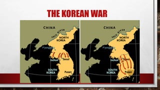 THE KOREAN WAR
 