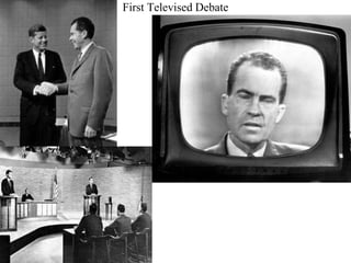 First Televised Debate
 