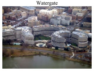 Watergate
 