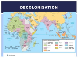 DECOLONISATION
 