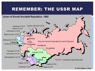 REMEMBER: THE USSR MAP
 