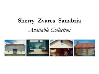 Sherry Zvares Sanabria
Available Collection
 
