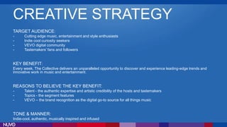 Vevo Strategy 'The Collective' Marketing Strategy for NUVO TV | PDF