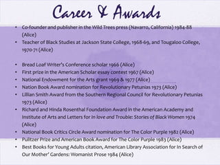Career & AwardsCo-founder and publisher in the Wild Trees press (Navarro, California) 1984-88 (Alice)
