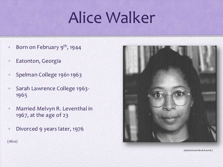 an analysis of the life and writing style of alice walker + chapters summary and analysis detailed summary & analysis characters themes style historical context critical overview + essays critical essay #1 critical essay #2 critical alice walker writing styles in roselily alice walker. an analysis of the life and writing style of alice walker + chapters summary and analysis detailed summary & analysis characters themes style historical context critical overview + essays critical essay #1 critical essay #2 critical alice walker writing styles in roselily alice walker.