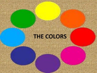 THE COLORS

 