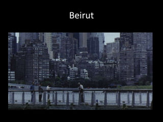Beirut
 