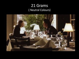 21 Grams
( Neutral Colours)
 