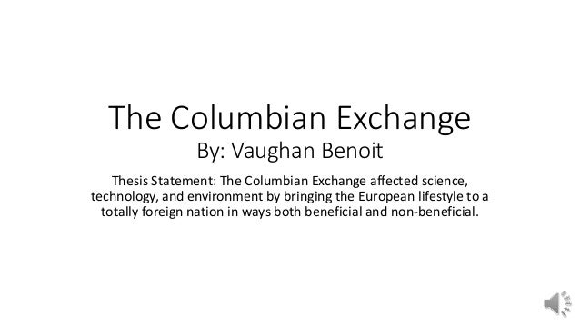 what is a good thesis statement for columbian exchange