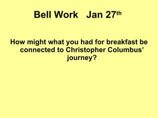 Bell Work  Jan 27 th   ,[object Object]