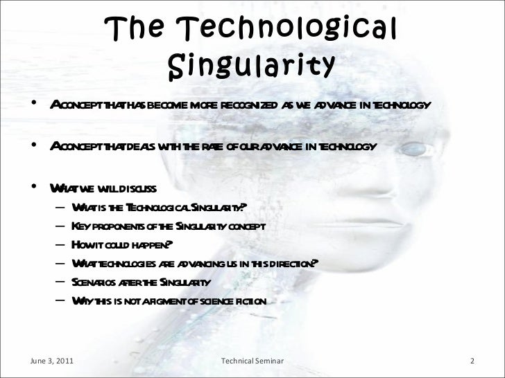 technological singularity Definition of technological singularity in the definitionsnet dictionary meaning of technological singularity what does technological singularity mean information and translations of technological singularity in the most comprehensive dictionary definitions resource on the web. technological singularity Definition of technological singularity in the definitionsnet dictionary meaning of technological singularity what does technological singularity mean information and translations of technological singularity in the most comprehensive dictionary definitions resource on the web.