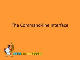 The Command-line Interface 