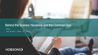 Behind the Scenes: Naviance and the CommonApp
J o e G r e e n • M a y 1 0 , 2 0 1 6
 