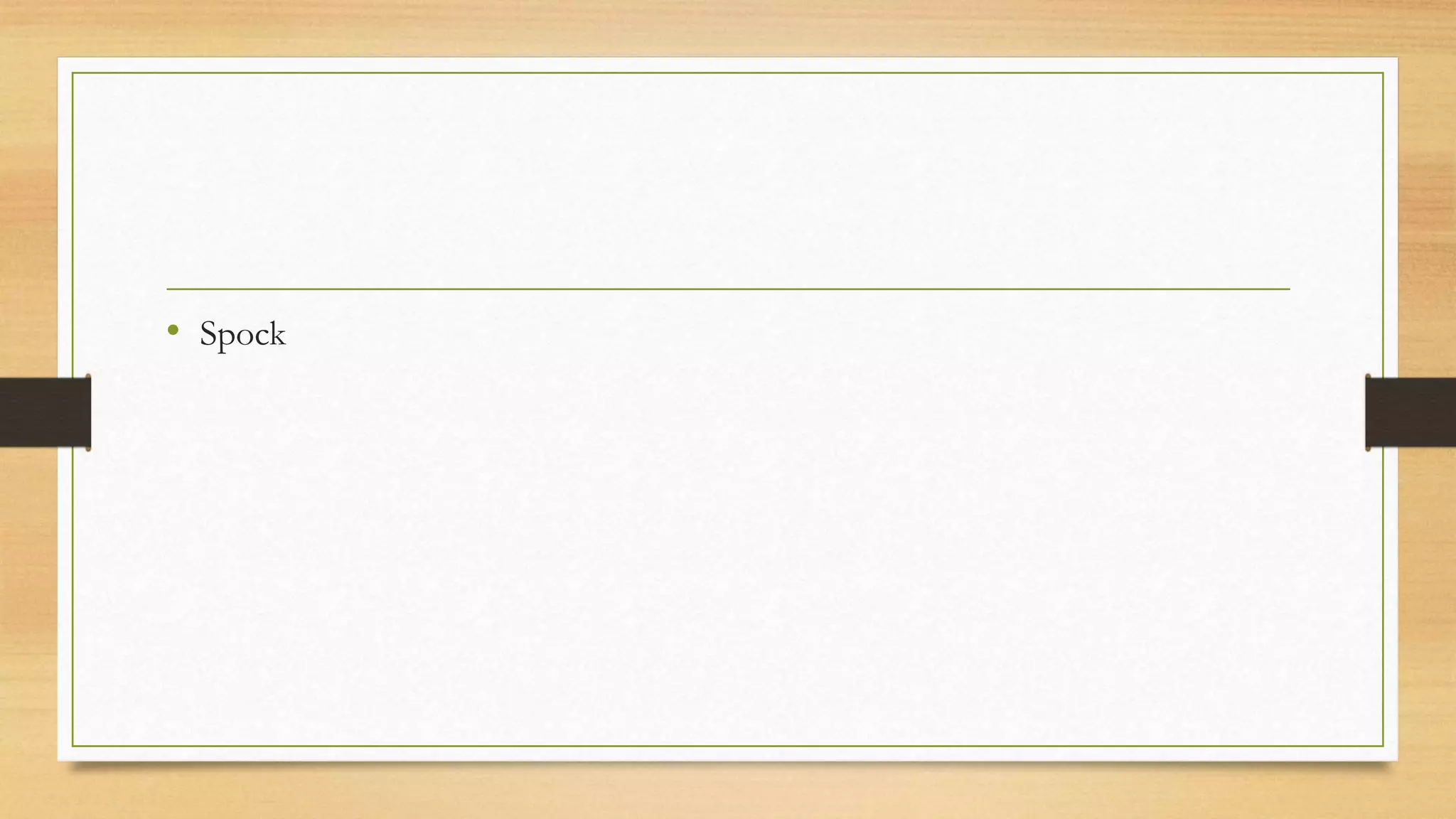 • Spock
 