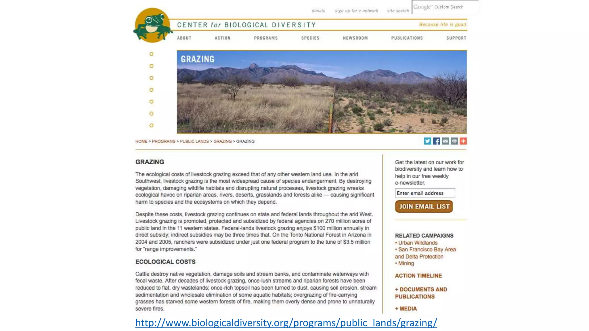http://www.biologicaldiversity.org/programs/public_lands/grazing/
 