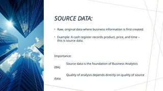 The Company's Collection of Source Data.pptx