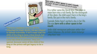 The comparation of english idiom and ungkapan bahasa indonesia | PPTX
