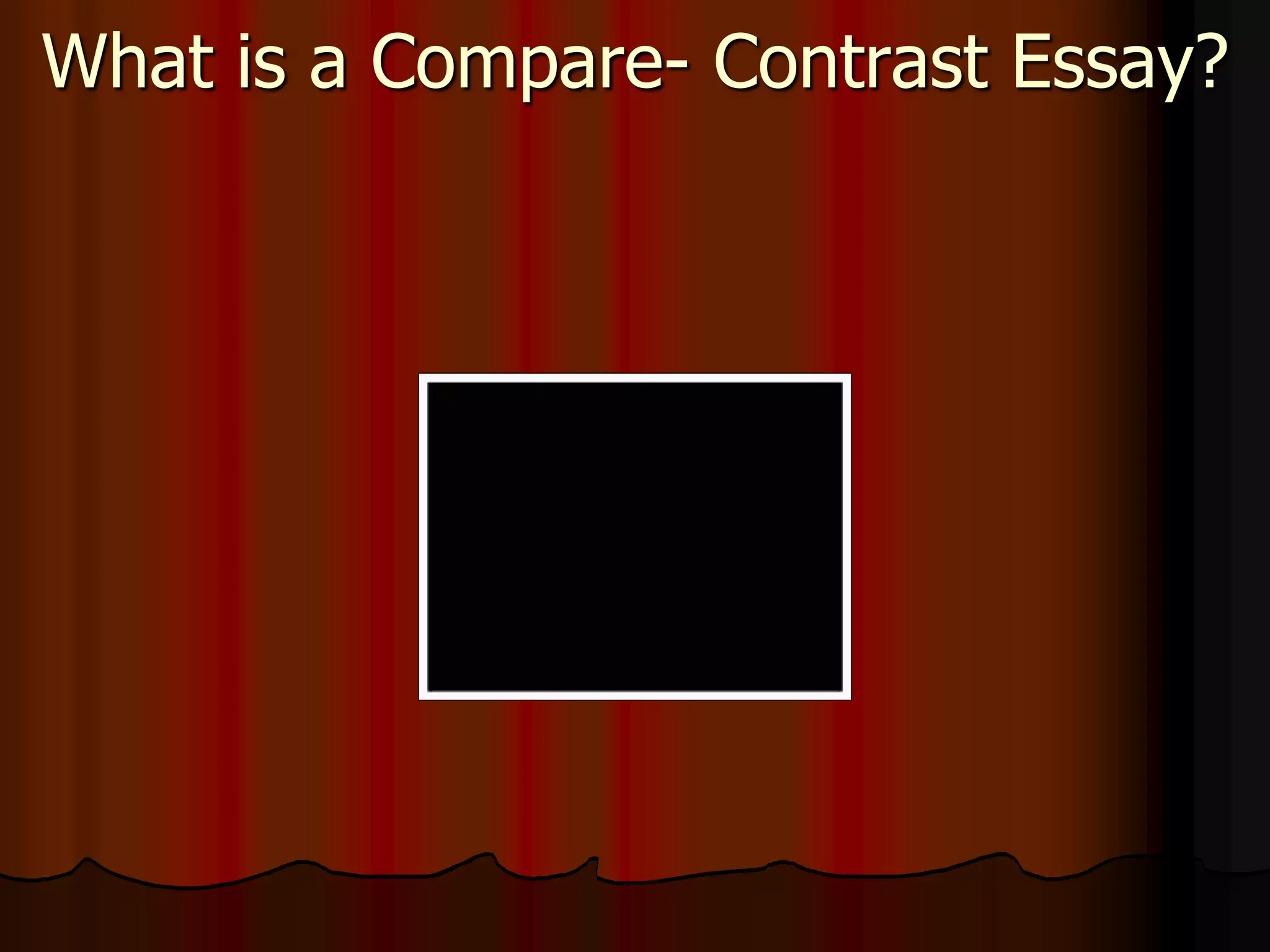 The comparison and contrast_essay | PPT