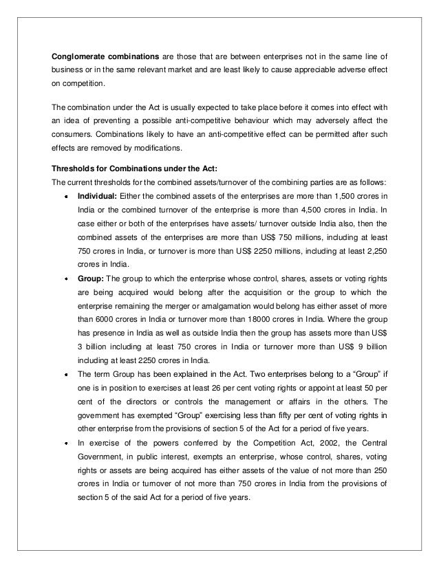 competition act in india Evolution of competition law in india in the year 1997, the government of india (union ministry of commerce) set up an expert group for studying the impact of issues relating to anti-competitive practices and the effect of mergers and amalgamations on competition. competition act in india Evolution of competition law in india in the year 1997, the government of india (union ministry of commerce) set up an expert group for studying the impact of issues relating to anti-competitive practices and the effect of mergers and amalgamations on competition.
