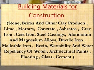 Building Materials for Construction | PPTX