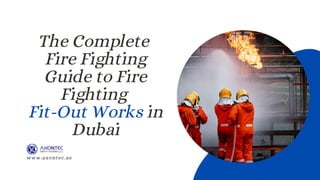 The Complete Fire Fighting Guide to Fire Fighting Fit-Out Works in ...
