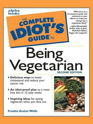 The Complete Idiots Guide To Being A Vegetarian