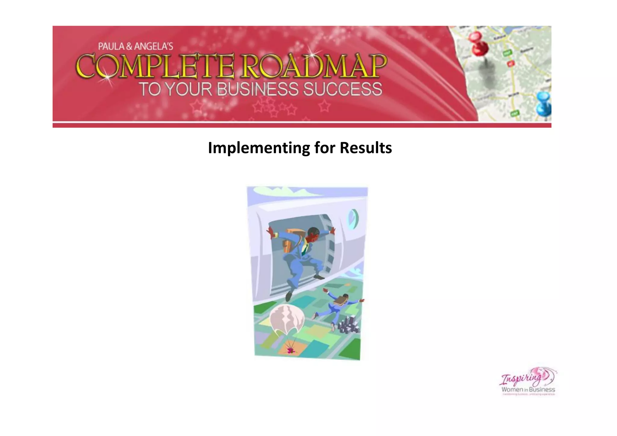 Implementing for Results
 