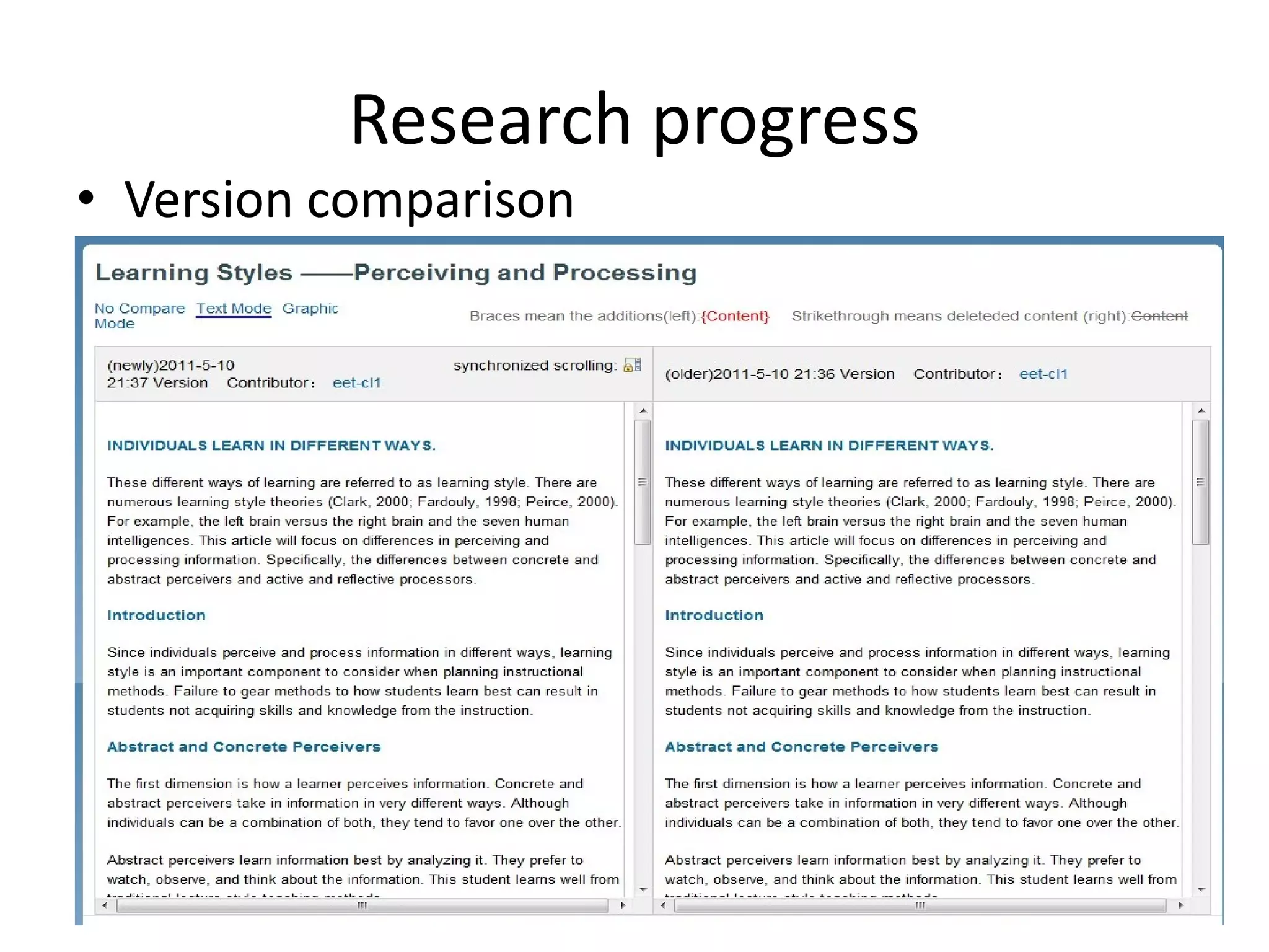 Research progress
• Version comparison
 
